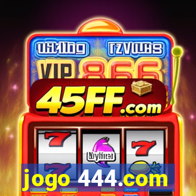 jogo 444.com